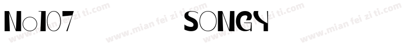 No107 - 上首松羽体 SONGY字体转换